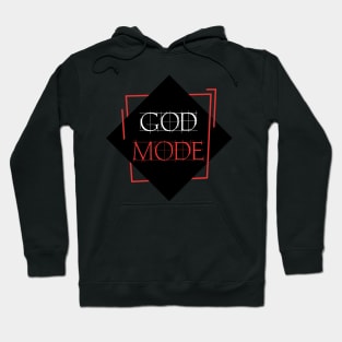 GOD MODE READY Hoodie